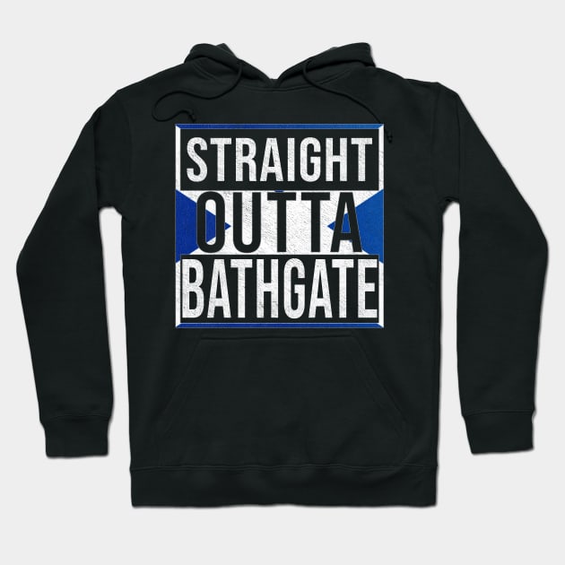 Straight Outta Bathgate - Gift for Scot, Scotsmen, Scotswomen, From Bathgate in Scotland Scottish Hoodie by Country Flags